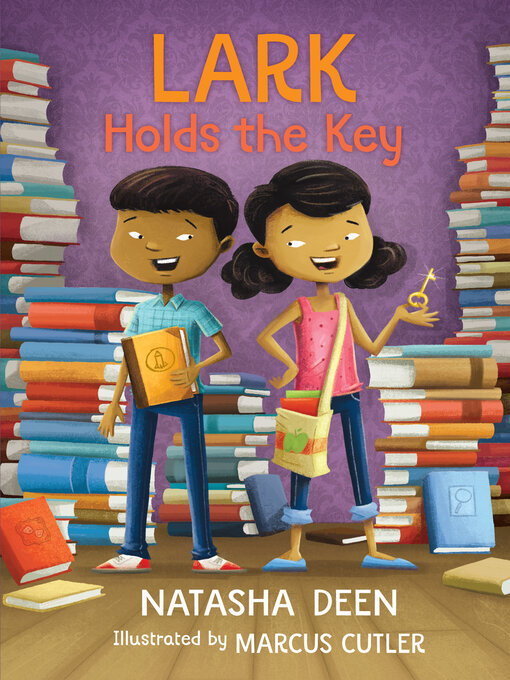 Title details for Lark Holds the Key by Natasha Deen - Available